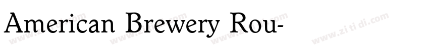American Brewery Rou字体转换 American Brewery Rou字体转换